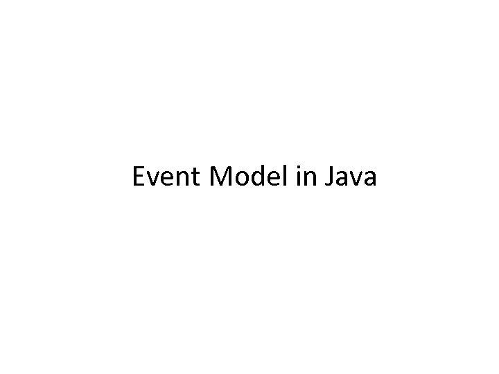 Event Model in Java 