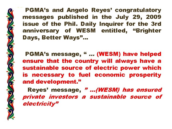 PGMA’s and Angelo Reyes’ congratulatory messages published in the July 29, 2009 issue of