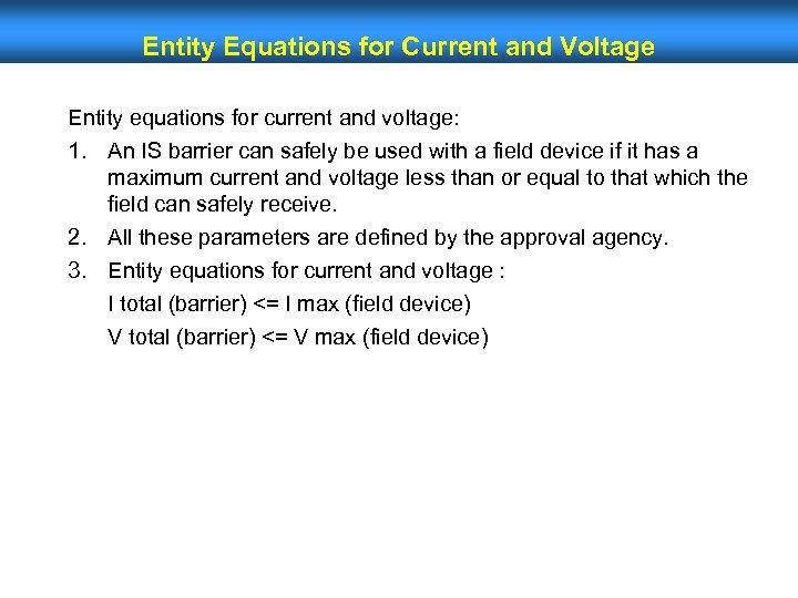 Entity Equations for Current and Voltage Entity equations for current and voltage: 1. An