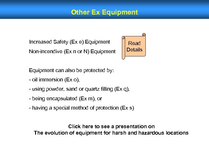 Other Ex Equipment Increased Safety (Ex e) Equipment Non-incendive (Ex n or N) Equipment