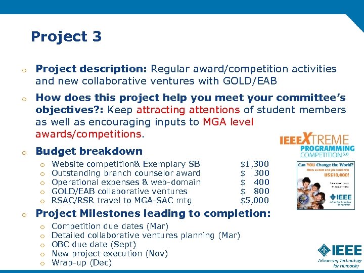 Project 3 o Project description: Regular award/competition activities and new collaborative ventures with GOLD/EAB