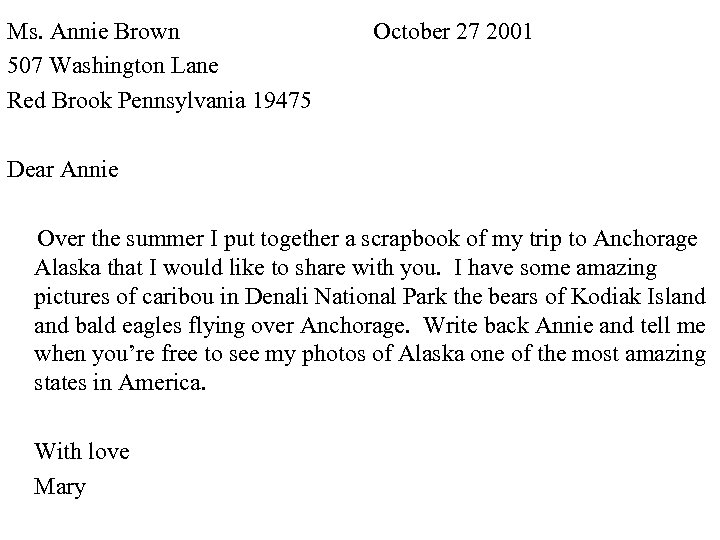 Ms. Annie Brown 507 Washington Lane Red Brook Pennsylvania 19475 October 27 2001 Dear