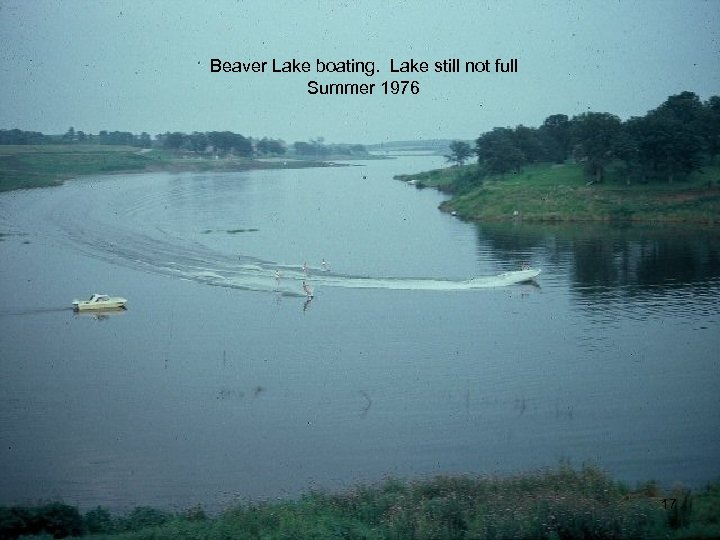 Beaver Lake boating. Lake still not full Summer 1976 17 