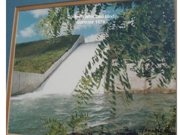Spillway after lake filled Summer 1978 22 