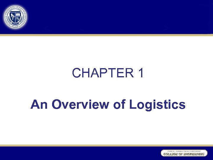 CHAPTER 1 An Overview of Logistics 