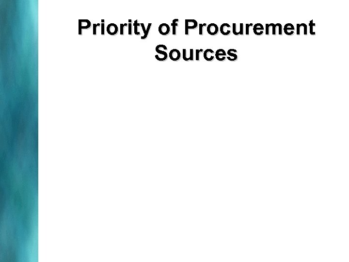 Priority of Procurement Sources 