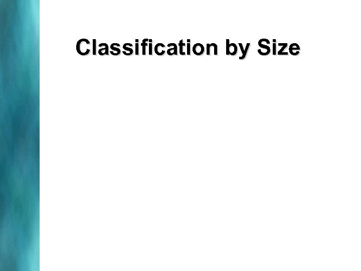 Classification by Size 