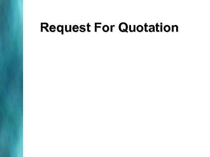 Request For Quotation 