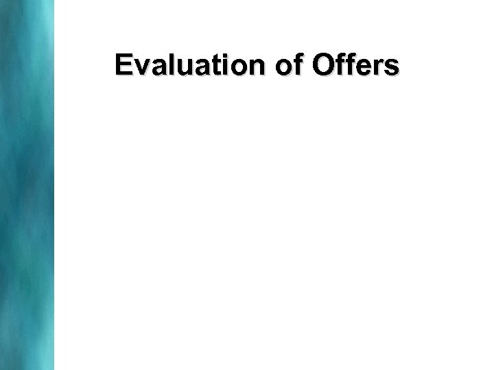 Evaluation of Offers 