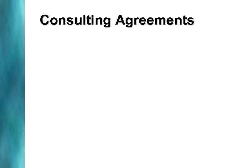 Consulting Agreements 