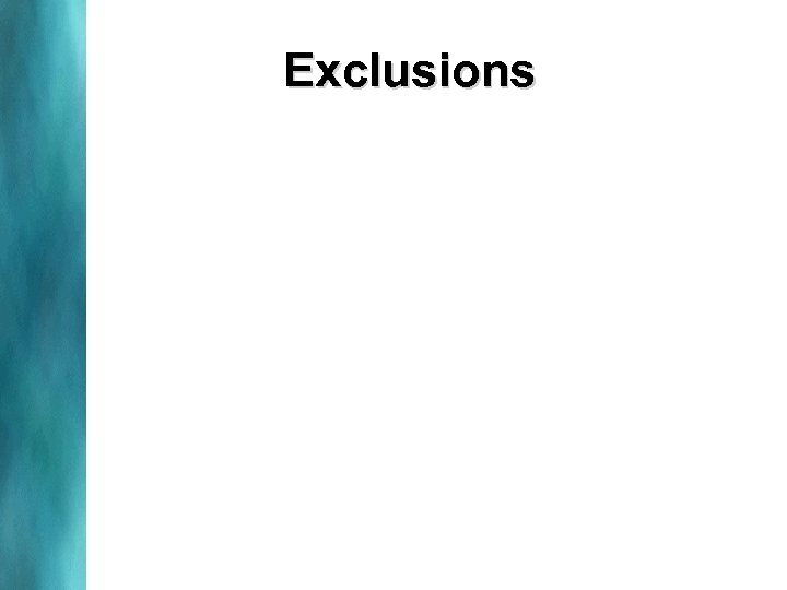 Exclusions 