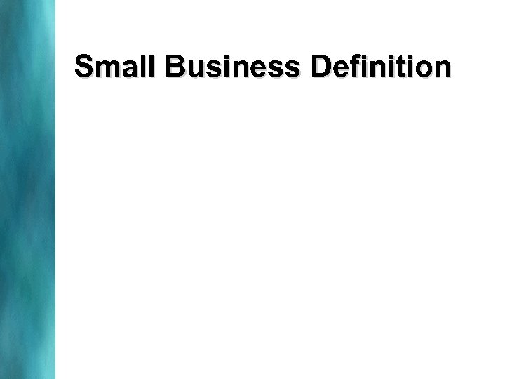 Small Business Definition 
