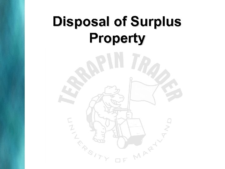 Disposal of Surplus Property 
