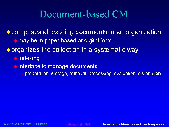 Document-based CM u comprises u may all existing documents in an organization be in