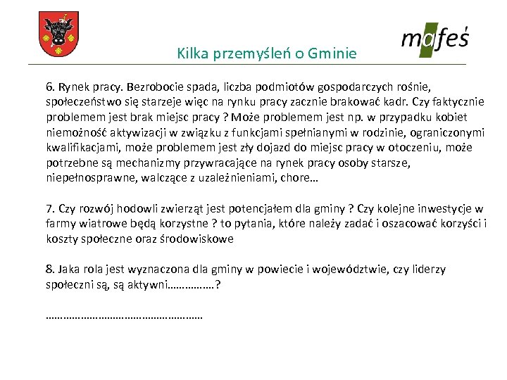 Kilka przemyśleń o Gminie 6. Rynek pracy. Bezrobocie spada, liczba podmiotów gospodarczych rośnie, społeczeństwo