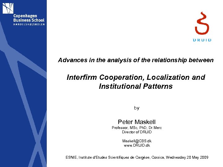 Advances in the analysis of the relationship between Interfirm Cooperation, Localization and Institutional Patterns