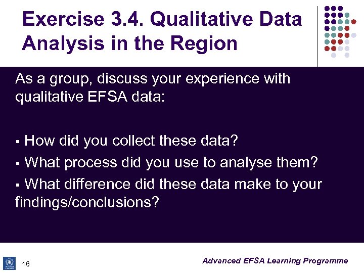 Exercise 3. 4. Qualitative Data Analysis in the Region As a group, discuss your