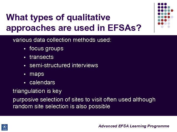 What types of qualitative approaches are used in EFSAs? various data collection methods used: