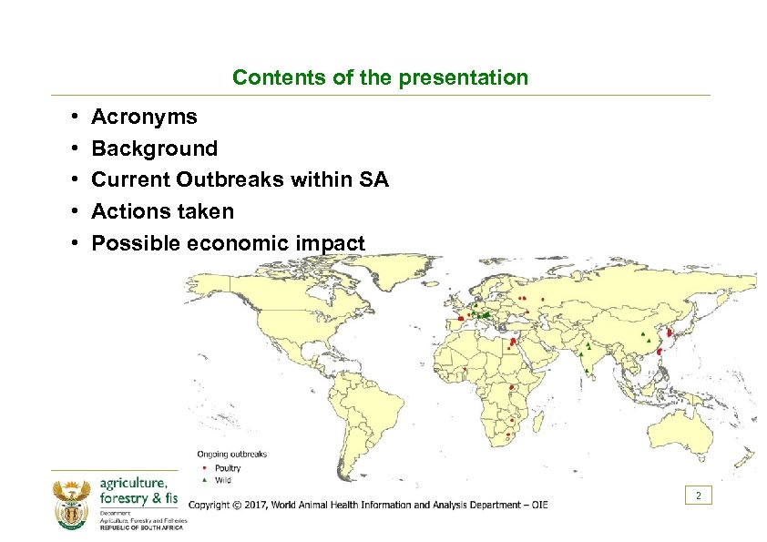 Contents of the presentation • • • Acronyms Background Current Outbreaks within SA Actions