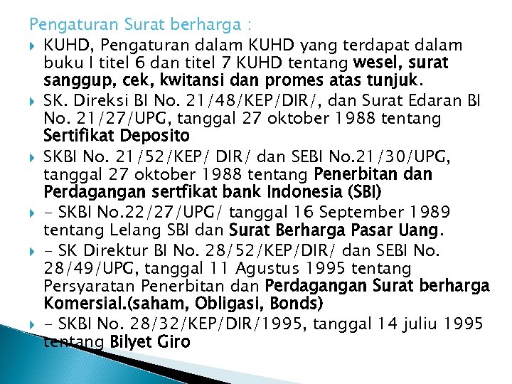Pengaturan Surat berharga : KUHD, Pengaturan dalam KUHD yang terdapat dalam buku I titel