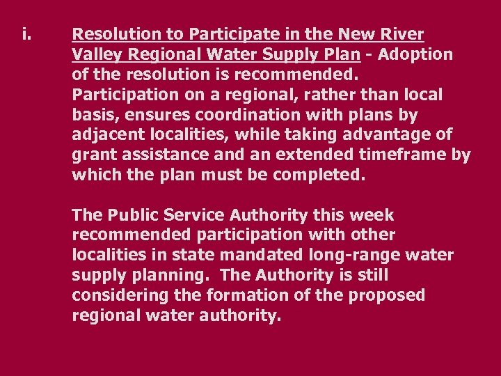 i. Resolution to Participate in the New River Valley Regional Water Supply Plan -