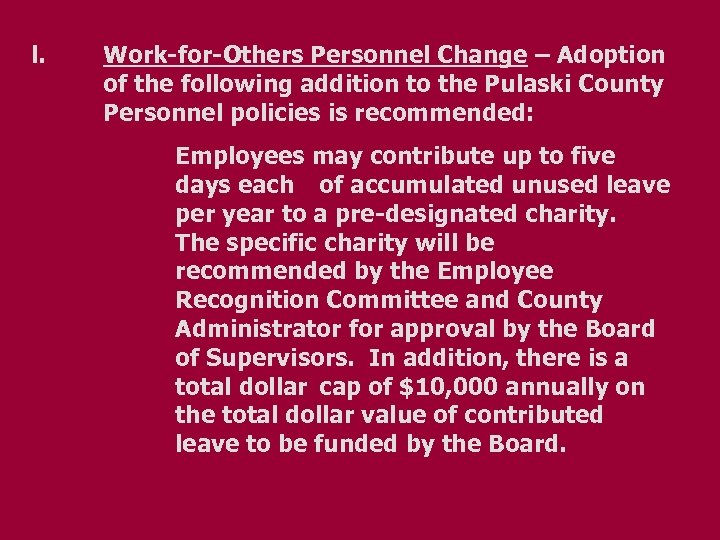 l. Work-for-Others Personnel Change – Adoption of the following addition to the Pulaski County