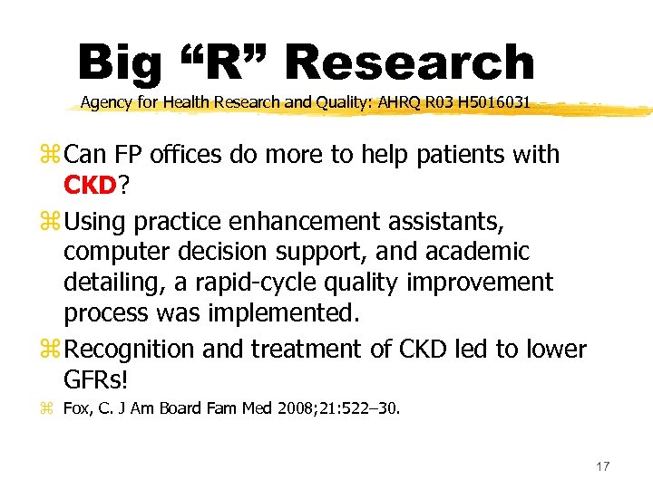 Big “R” Research Agency for Health Research and Quality: AHRQ R 03 H 5016031