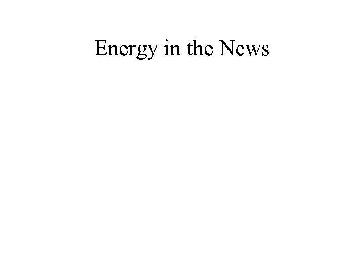 Energy in the News 
