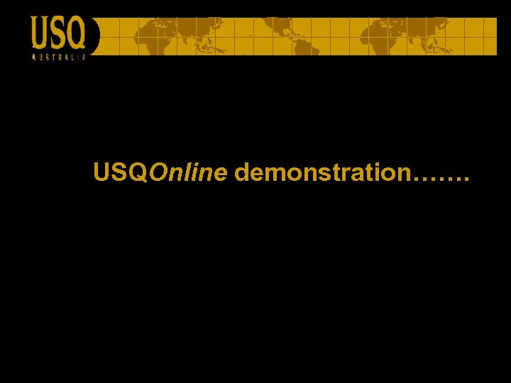 USQOnline demonstration……. 