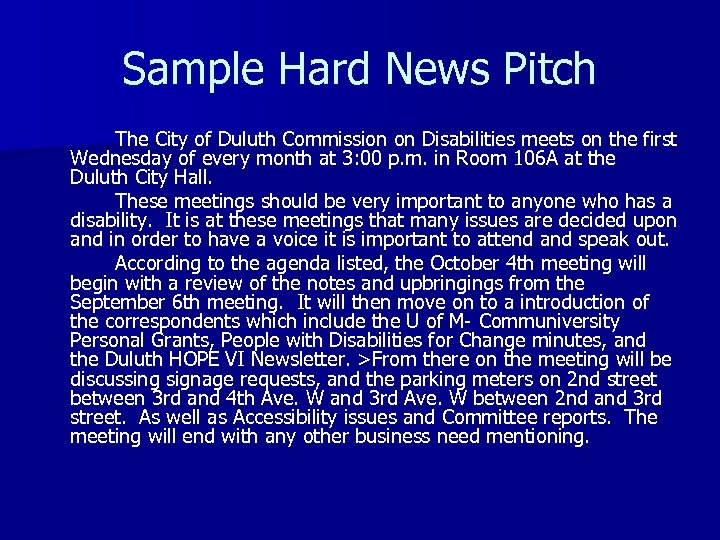 Sample Hard News Pitch The City of Duluth Commission on Disabilities meets on the