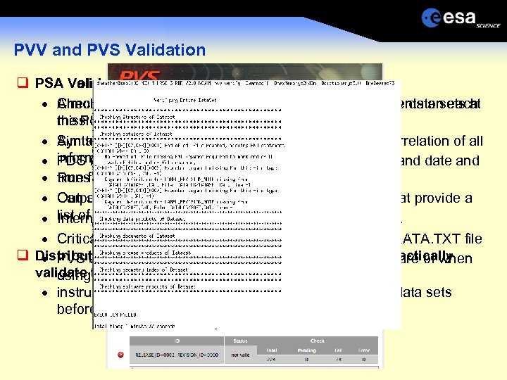 PVV and PVS Validation PSA Volume Verifier (PVV) Validation System (PVS) Checks qualitative validation