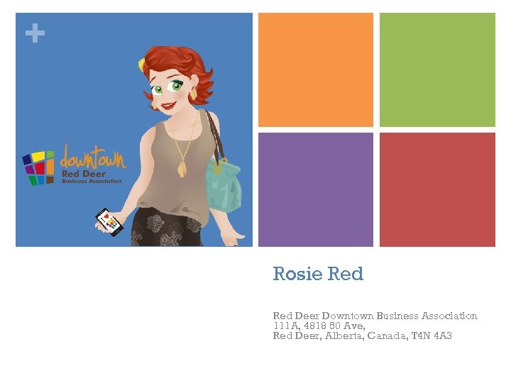 + Rosie Red Deer Downtown Business Association 111 A, 4818 50 Ave, Red Deer,