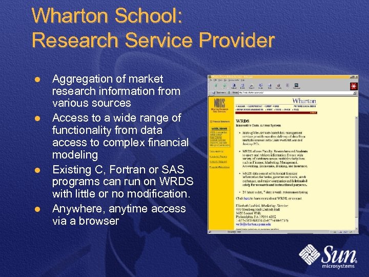 Wharton School: Research Service Provider l l Aggregation of market research information from various