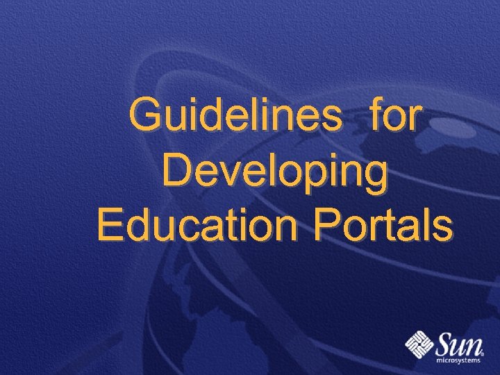 Guidelines for Developing Education Portals 