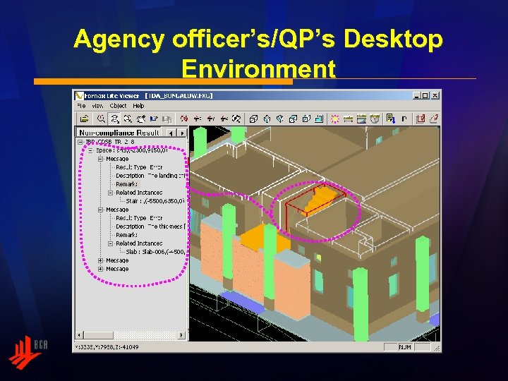 Agency officer’s/QP’s Desktop Environment 