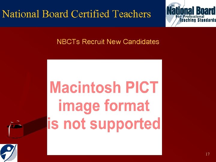 National Board Certified Teachers NBCTs Recruit New Candidates 17 