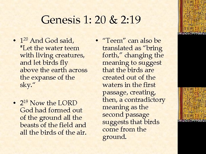 Genesis 1: 20 & 2: 19 • 120 And God said, "Let the water