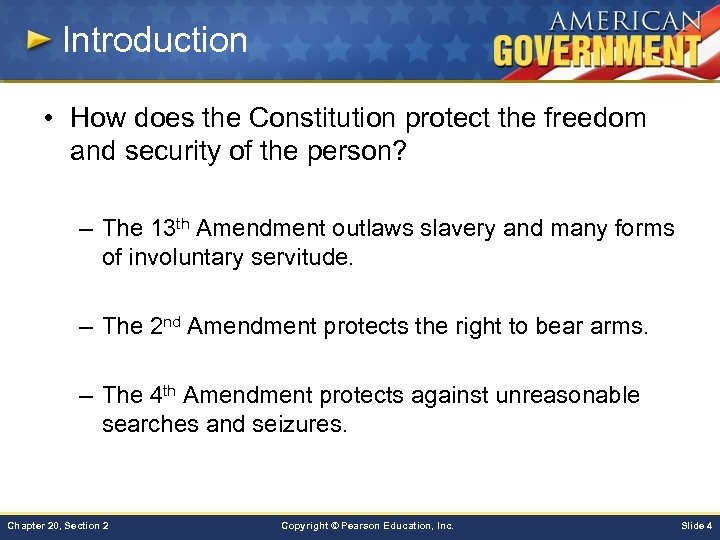 Introduction • How does the Constitution protect the freedom and security of the person?