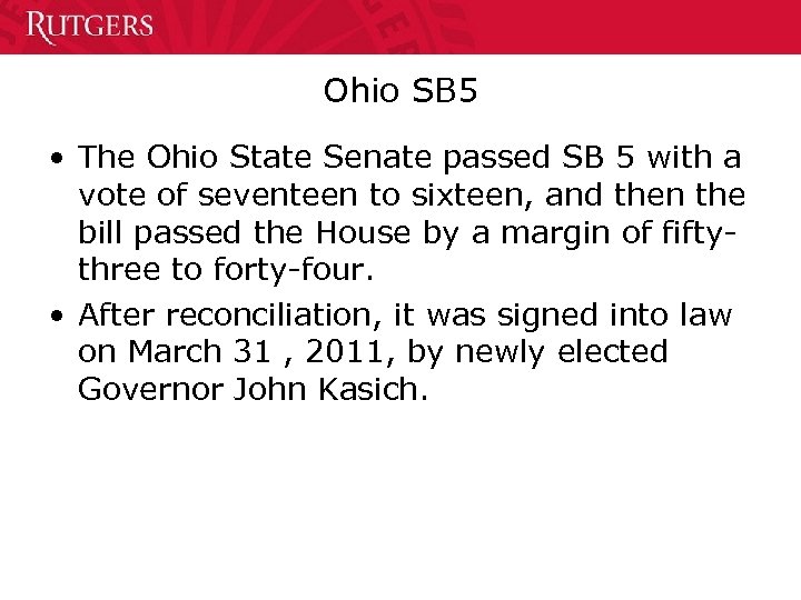 Ohio SB 5 • The Ohio State Senate passed SB 5 with a vote