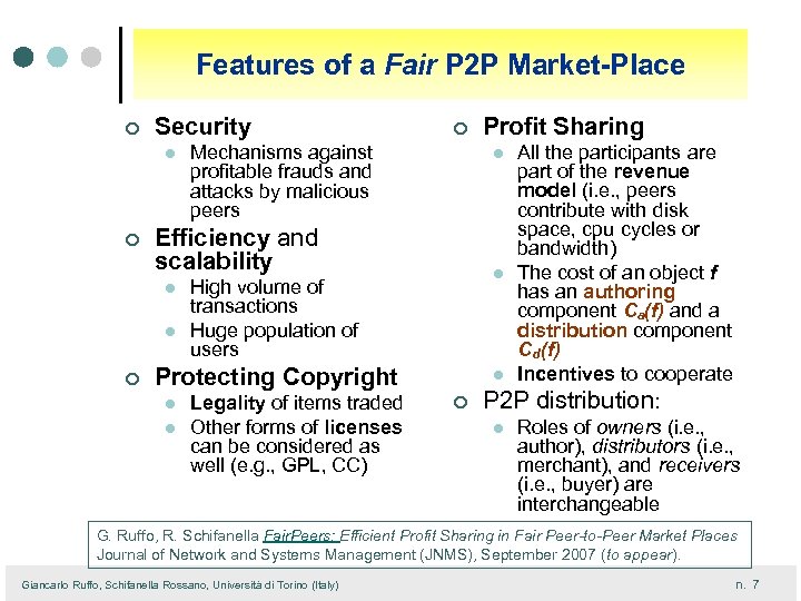 Features of a Fair P 2 P Market-Place ¢ Security l ¢ Mechanisms against