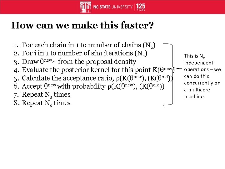 How can we make this faster? 1. 2. 3. 4. 5. 6. 7. 8.