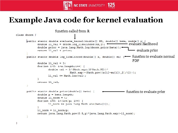 Example Java code for kernel evaluation function called from R evaluate likelihood evaluate prior