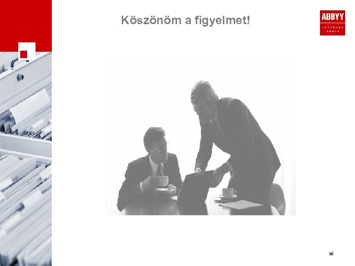 Köszönöm a figyelmet! 26 