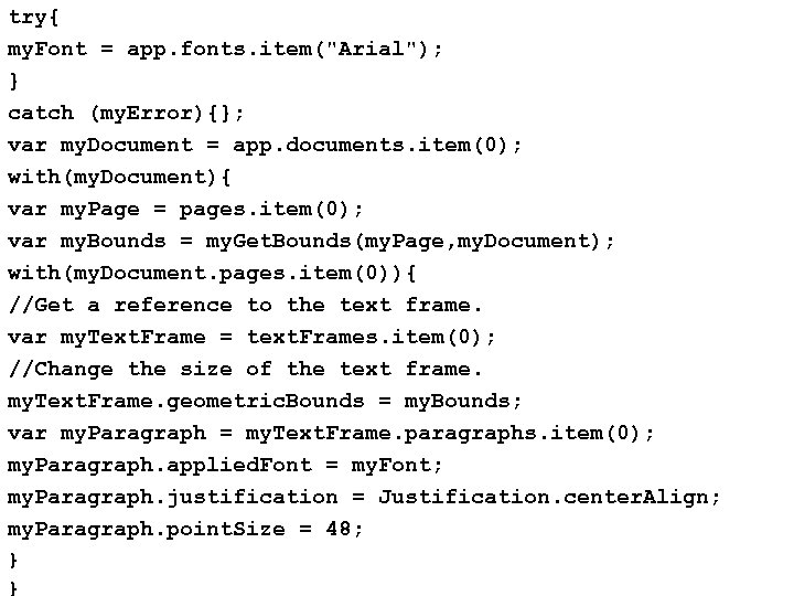 try{ my. Font = app. fonts. item(