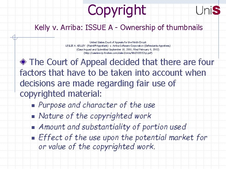 Copyright Kelly v. Arriba: ISSUE A - Ownership of thumbnails United States Court of