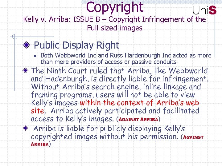 Copyright Kelly v. Arriba: ISSUE B – Copyright Infringement of the Full-sized images Public