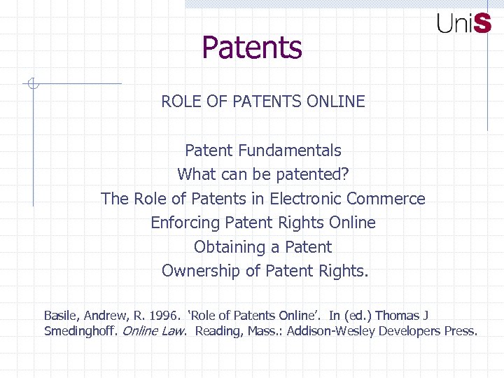 Patents ROLE OF PATENTS ONLINE Patent Fundamentals What can be patented? The Role of