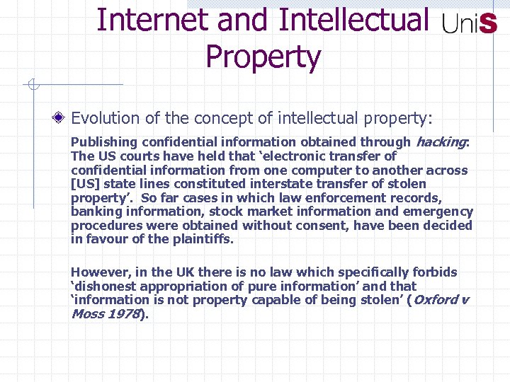 Internet and Intellectual Property Evolution of the concept of intellectual property: Publishing confidential information