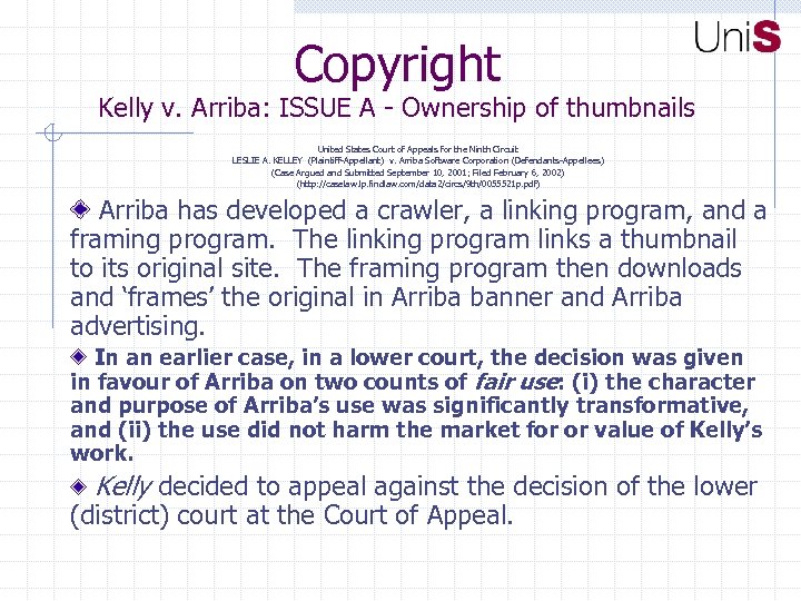Copyright Kelly v. Arriba: ISSUE A - Ownership of thumbnails United States Court of
