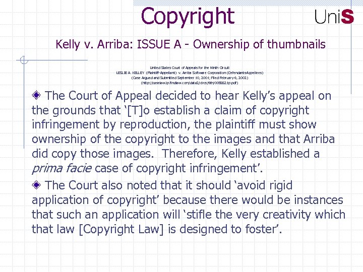 Copyright Kelly v. Arriba: ISSUE A - Ownership of thumbnails United States Court of